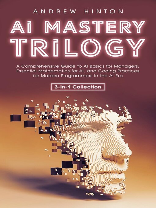 Title details for AI Mastery Trilogy by Andrew Hinton - Available